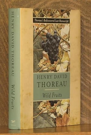 Imagen del vendedor de Wild Fruits Thoreau's Rediscovered Last Manuscript a la venta por Andre Strong Bookseller