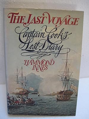 Seller image for THE LAST VOYAGE: Captain Cook's Lost Diary for sale by HERB RIESSEN-RARE BOOKS