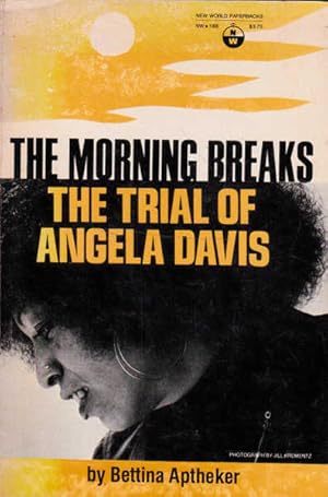 The Morning Breaks: The Trial of Angela Davis