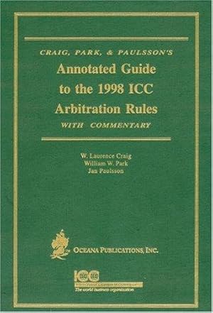 Seller image for Annotated Guide to the 1998 ICC Arbitration Rules: with Commentary for sale by Bellwetherbooks