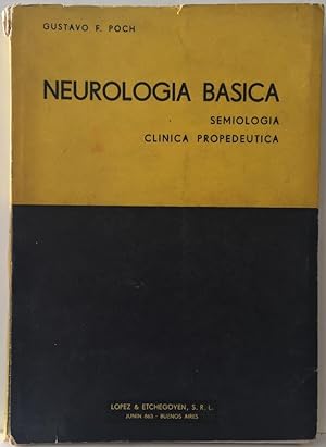 Neurología básica. Semiología. Clínica propedéutica