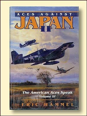 Seller image for Aces Against Japan II: the American Aces Speak for sale by Catron Grant Books