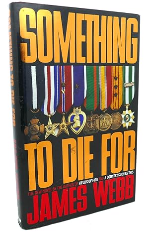 Seller image for SOMETHING TO DIE FOR : A Novel for sale by Rare Book Cellar