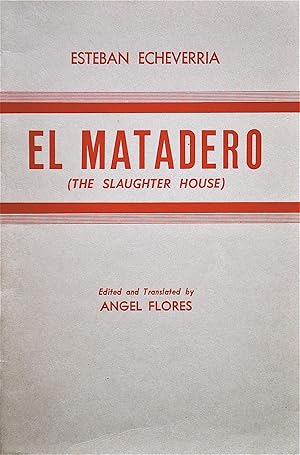 Seller image for El Matadero (The Slaughter House) for sale by Casa Camino Real