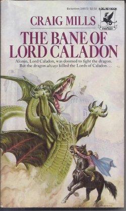 Seller image for THE BANE OF LORD CALADON for sale by Books from the Crypt