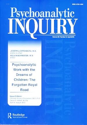 Seller image for Psychoanalytic Work with the Dreams of Children: The Forgotten Royal Road. Psychoanalytic Inquiry, Volume 36 / Number 3, 2016. Edited by Joseph Lichtenberg and Melvin Bornstein. for sale by Fundus-Online GbR Borkert Schwarz Zerfa
