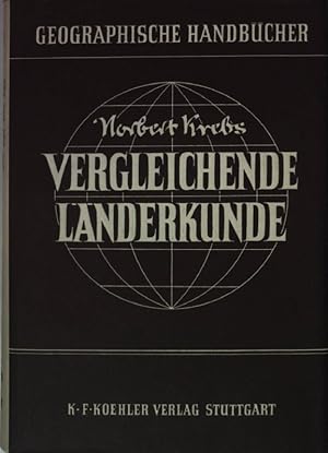 Vergleichende Länderkunde (SIGNIERTES EXEMPLAR) Geographische Handbücher;