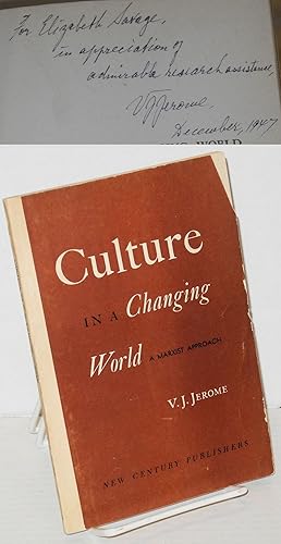 Imagen del vendedor de Culture in a changing world, a Marxist approach a la venta por Bolerium Books Inc.