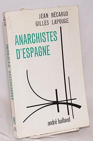 Seller image for Anarchistes d'Espagne for sale by Bolerium Books Inc.