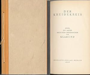 Der Kreidekreis. Spiel in 5 Akten nach dem Chinesischen. Mit zahlreichen farbigen Abbildungen.