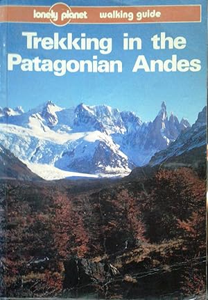 Immagine del venditore per Trekking in the Patagonian Andes Walking guide venduto da Librera Monte Sarmiento