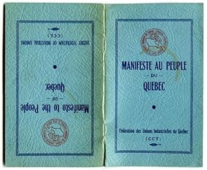 Manifesto to the People of Quebec; Manifeste au Peuple du Quebec