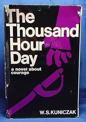 The Thousand Hour Day: A novel about courage