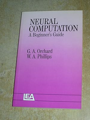 Imagen del vendedor de Neural Computation: A Beginner's Guide a la venta por Neo Books