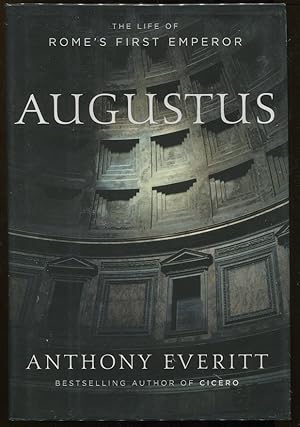 Seller image for Augustus; The Life of Rome's First Emperor for sale by Evening Star Books, ABAA/ILAB