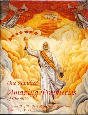 Bild des Verkufers fr One Hundred Amazing Prophecies of the Bible zum Verkauf von Don's Book Store