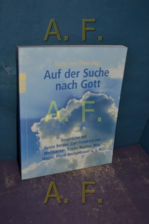 Bild des Verkufers fr Auf der Suche nach Gott : [Gesprche mit Senta Berger, Carl Friedrich von Weizscker, Xavier Naidoo, Nina Hagen, Franz Beckenbauer u.v.a.]. Mit Fotos von Volker Hinz / Rororo , 61978 : Sachbuch zum Verkauf von Antiquarische Fundgrube e.U.