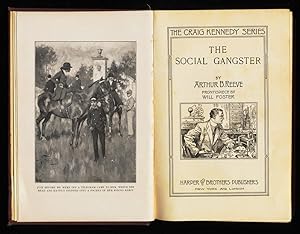 The social Gangster : Adventures of Craig Kennedy, scientific detective / by Arthur B. Reeve. Cra...