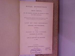 Bild des Verkufers fr Royal Institution of Great Britain, for the Promotion, Diffusion and Extension of Science and Useful Knowledge. List of the Members, Officers, and Professors 1885, 1886, 1887 and 1888. With the Report of the Visitors, Statement of Accounts, and Lists of Lectures and Donations, in 1884, 1885, 1886 and 1887. (4 volumes in one book). zum Verkauf von Antiquariat Bookfarm