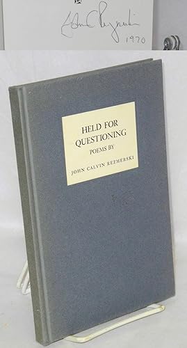 Seller image for Held for questioning: poems for sale by Bolerium Books Inc.