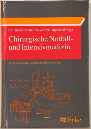 Imagen del vendedor de Chirurgische Notfall- und Intensivmedizin. a la venta por Antiquariat  Braun