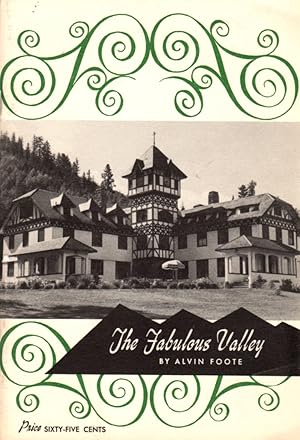 Seller image for The Fabulous Valley; Some Facts and Conjectures About the Crystal River Valley in Coloardo for sale by Clausen Books, RMABA