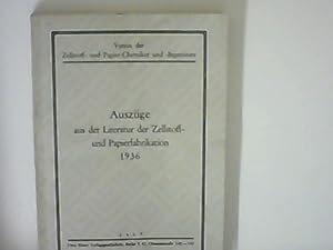 Auszüge aus der Literatur der Zellstoff- und Papierfabrikation.