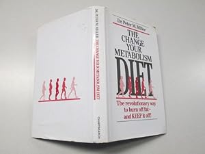 Seller image for The Change Your Metabolism Diet for sale by Goldstone Rare Books