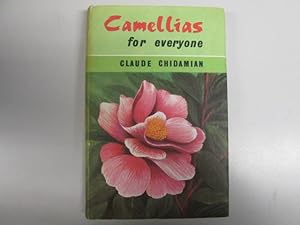 Seller image for Camellias for Everyone . Edited by C. D. Brickell. Drawings by Shirlea Hatcher. With plates for sale by Goldstone Rare Books