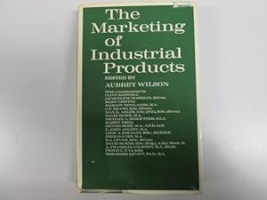 Seller image for The Marketing of Industrial Products for sale by Goldstone Rare Books
