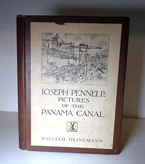 Seller image for Joseph Pennell's Pictures of the Panama Canal for sale by BRIMSTONES