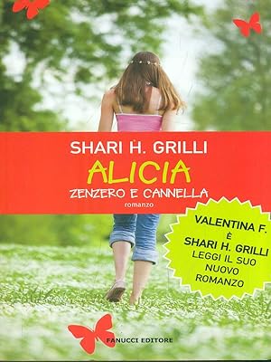 Seller image for Alicia zenzero e cannella for sale by Librodifaccia