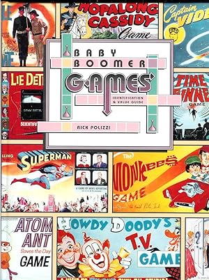 Baby Boomer Games Identification and Value Guide