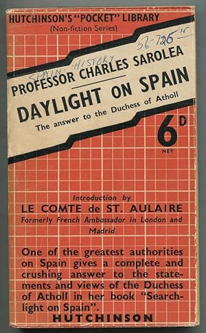 Bild des Verkufers fr Daylight on Spain: The Answer to the Duchess of Atholl zum Verkauf von Between the Covers-Rare Books, Inc. ABAA