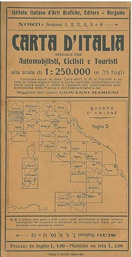 Nuova carta stradale d'Italia, speciale per automobilisti, ciclisti, turisti. Scala 1:250000. Fog...