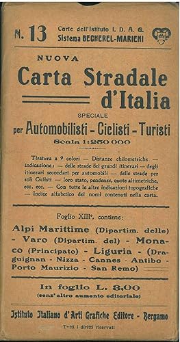 Nuova carta stradale d'Italia, speciale per automobilisti, ciclisti, turisti. Scala 1:250000. Fog...