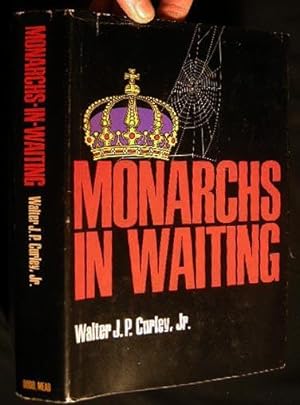 Monarchs-In-Waiting
