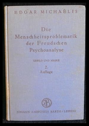 Immagine del venditore per Menschheitsproblematik der Freudschen Psychoanalyse: Urbild und Maske. eine Grundsatzliche Untersuchung zur neueren Seelenforschung venduto da ANTIQUARIAT Franke BRUDDENBOOKS