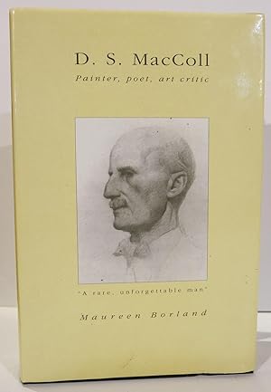 DS MacCOLL : PAINTER, POET, ART CRITIC