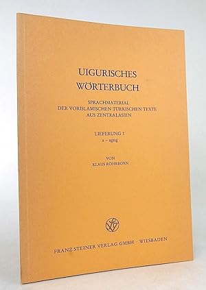 Seller image for Uigurisches Wrterbuch. Sprachmaterial der vorislamischen trkischen Texte aus Zentralasien.Lieferung 1. A - Agrig. for sale by Librarium of The Hague