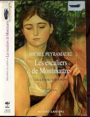 Seller image for SUZANNE VALADON - TOME I - LES ESCALIERS DE MONTMARTRE for sale by Le-Livre