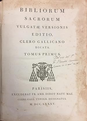 Bibliorum Sacrorum Vulgatae Versionis Editio, Clero Gallicano Dicata