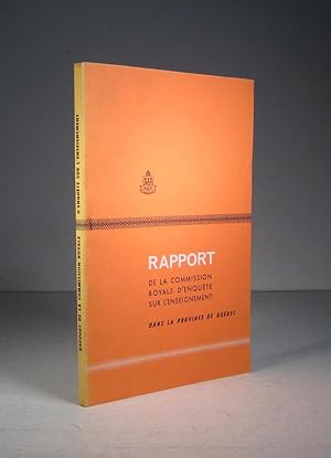 Rapport de la Commission royale d'enquête sur l'enseignement dans la province de Québec (Rapport ...