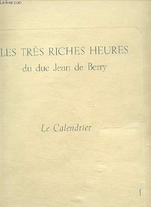 Bild des Verkufers fr LES TRES RICHES HEURES - LE CALENDRIER - INCOMPLET zum Verkauf von Le-Livre
