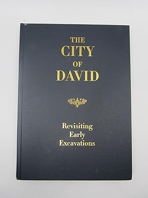 City of David: Revisiting Early Excavations