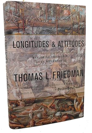 Seller image for LONGITUDES AND ATTITUDES : Exploring the World After September 11 for sale by Rare Book Cellar
