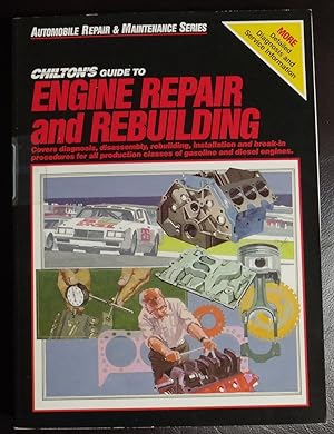 Seller image for Engine Repair and Rebuild (Chilton's Maximanuals) for sale by GuthrieBooks