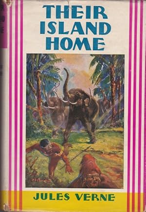 Their Island Home, the Later Adventures of the Swiss Family Robinson