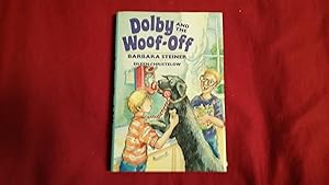 Seller image for DOLBY AND THE WOOF-OFF for sale by Betty Mittendorf /Tiffany Power BKSLINEN