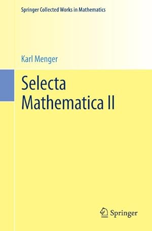 Bild des Verkufers fr Selecta Mathematica II zum Verkauf von AHA-BUCH GmbH